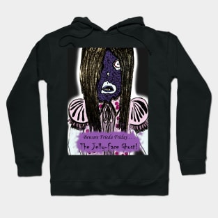 Frieda Friday the Jelly-Face Ghost! Hoodie